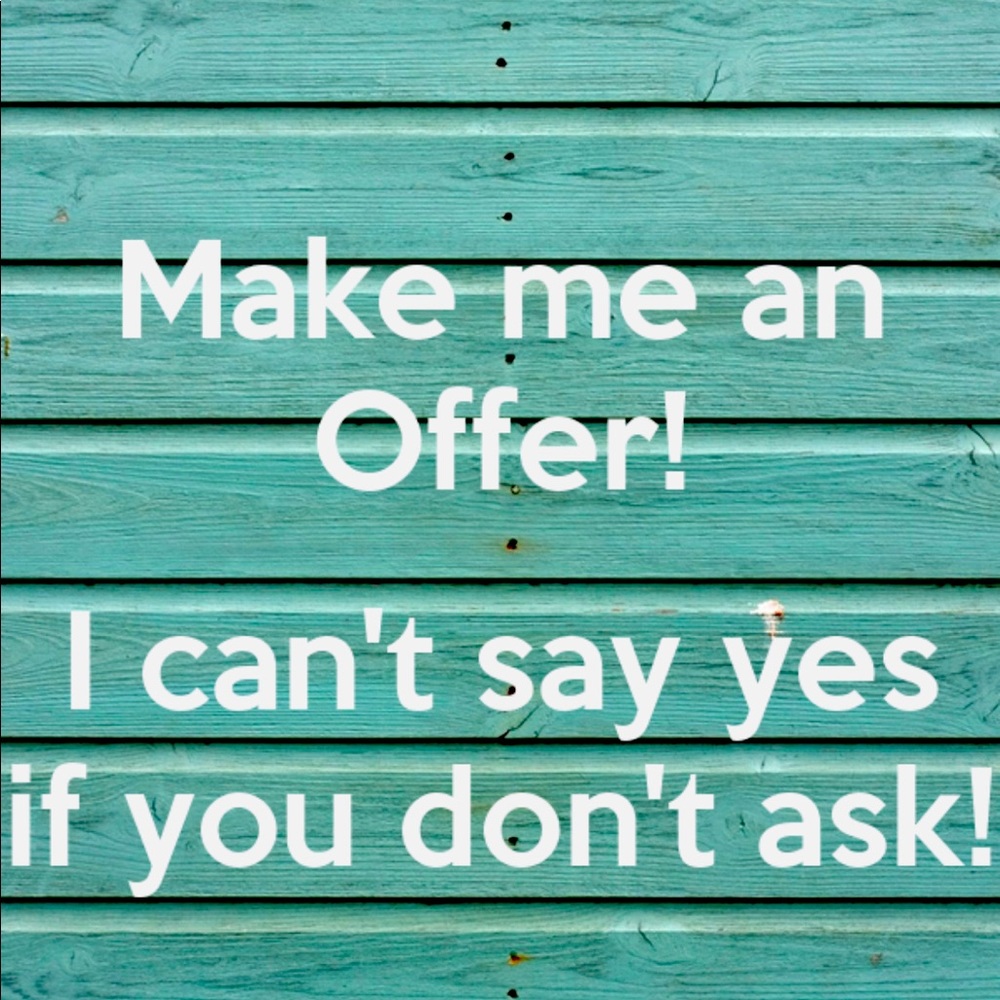 Make me an offer
